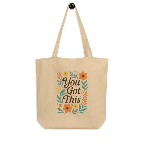 You Got This – Eco Tote Bag