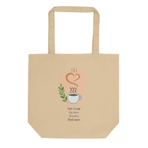 Take it Easy Mindful Morning Tote- Eco Tote Bag
