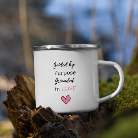 Guided by Purpose Grounded in Love- Enamel Mug