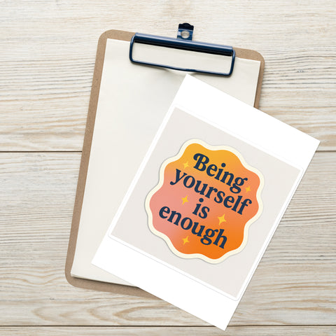 Being Yourself is Enough - Sticker sheet
