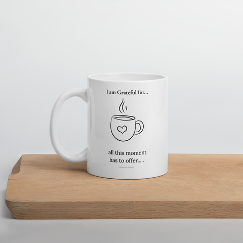 ☕ Grateful Moment Mug – Daily Affirmation Cup-White glossy mug