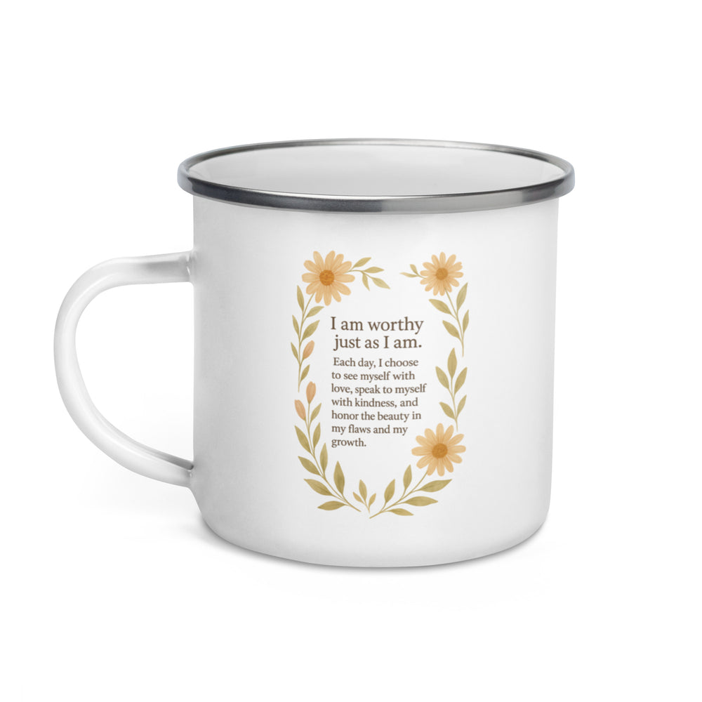 I am Worthy Just as I am - Enamel Mug