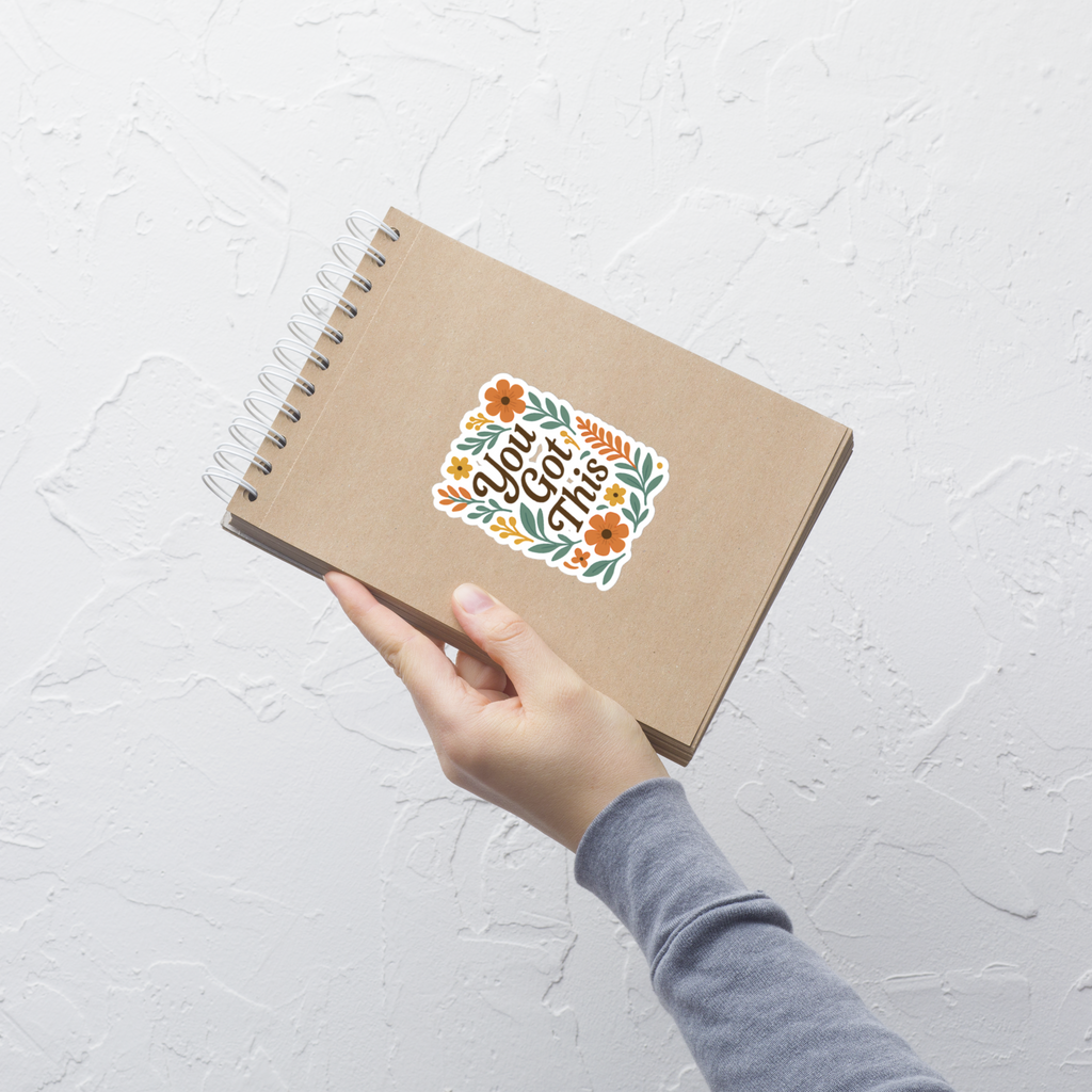 You Got This - Bubble-free stickers