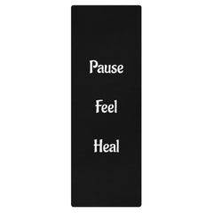 Pause Feel Heal Yoga mat
